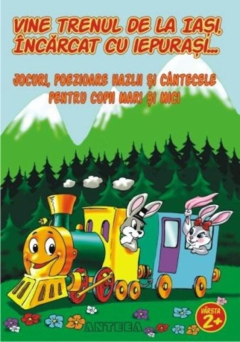 Cărți ilustrate și interactive - Vine trenul de la Iasi, incarcat cu iepurasi… - Lucia Cocisiu