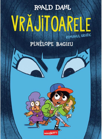 Cărți - Vrajitoarele Roman grafic – Roald Dahl