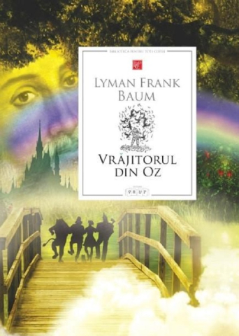 Cărți - Vrajitorul din Oz – L. Frank Baum