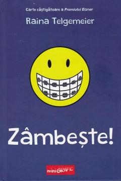 Cărți - Zambeste! - Raina Telgemeier