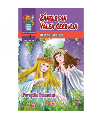 Noutăți Librăria Compas - Zanele din Valea Cerbului - Nestor Urechia