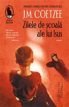 Cărți - Zilele de scoala ale lui Isus - J.M. Coetzee