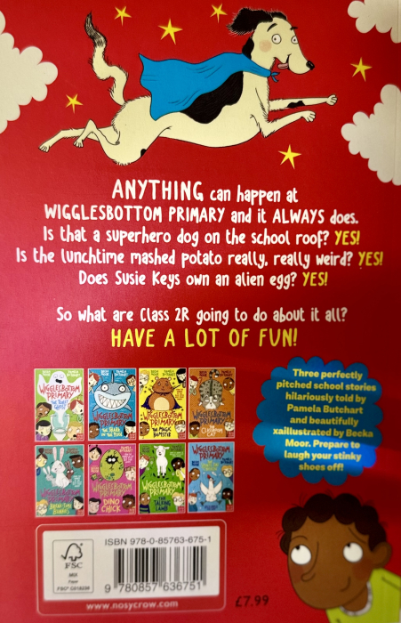 Wigglesbottom Primary: Super Dog! – Primul roman în limba engleză cu capitole scurte | 7–11 ani [4]