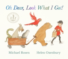 Umor & imaginație - Carte Oh Dear Look What I Got de Michael Rosen editia cartonata hardback Libraria Exploratorilor