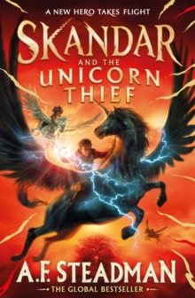 CADOURI & SETURI - Skandar and the Unicorn Thief carte copii engleză A F Steadman copertă