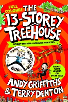 CADOURI & SETURI - Carte The 13-Storey Treehouse Colour Edition de Andy Griffiths coperta principala