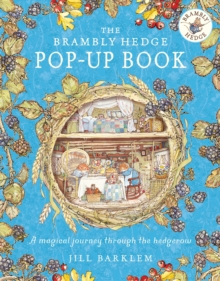 CADOURI & SETURI - The Brambly Hedge Pop-Up Book carte copii engleză Jill Barklem copertă