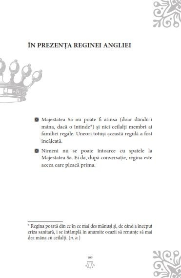 Actioneaza si gandeste ca Regina Elisabeta a II-a. Legendara, tenace, curajoasa, corecta, originala, discreta… [6]