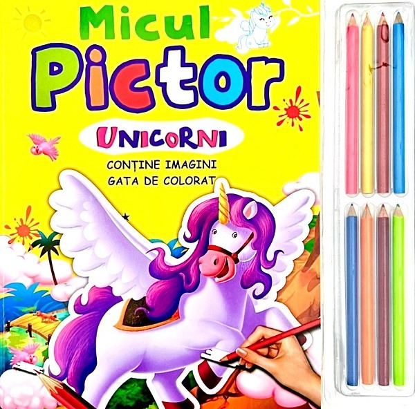Micul pictor: Unicorni. 8 creioane colorate [1]