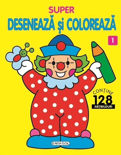 Super Deseneaza si Coloreaza 1 [1]