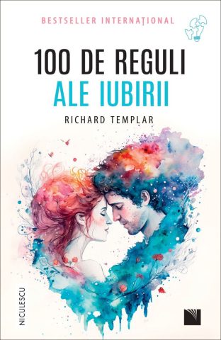 Psihologie, Pedagogie si Dezvoltare Personala - 100 de reguli ale iubirii