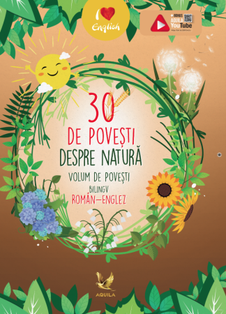 Povesti pentru copii - 30 de povesti despre natura