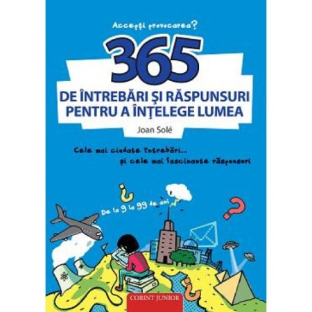 Psihologia copilului si dezvoltarii - 365 de intrebari si raspunsuri pentru a intelege lumea