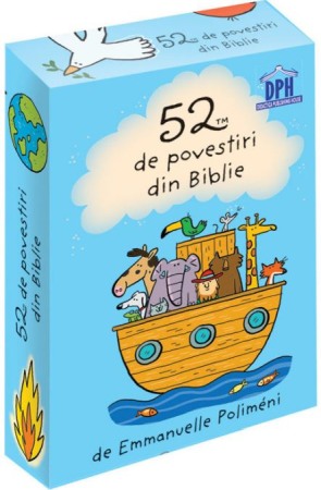 Povesti pentru copii - 52 de povesti din Biblie