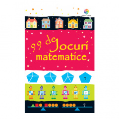 Activitati si jocuri pentru copii - 99 de jocuri matematice