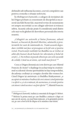 Actioneaza si gandeste ca un maestru zen. Traieste in prezent, cultiva simplitatea, practica bunavointa [5]