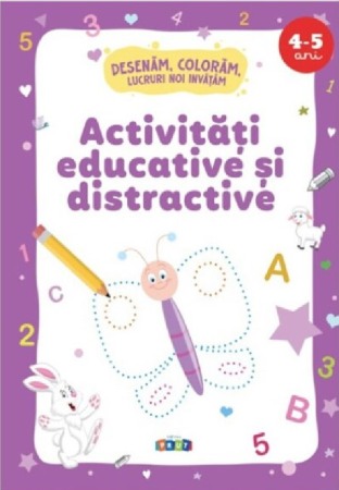 Activitati si jocuri pentru copii - Activitati educative si distractive 4-5 ani
