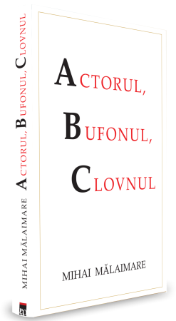 Memorii si jurnale - ACTORUL, CLOVNUL SI BUFONUL