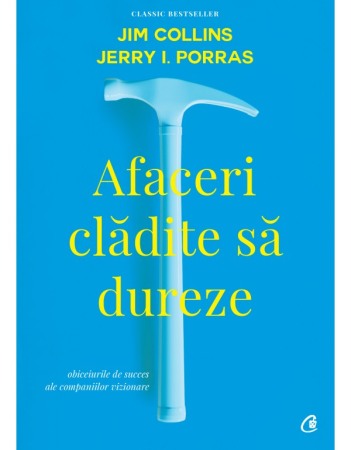 Economie - Afaceri cladite sa dureze