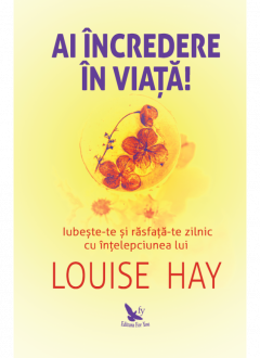 Dezvoltare personala - Ai incredere in viata!