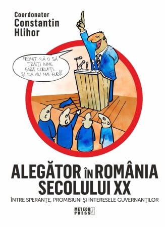 Istorie - ALEGATOR IN ROMANIA SECOLULUI XX