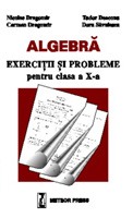 Liceu - Algebra - exercitii si probleme pentru clasa a X-a