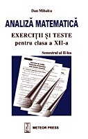 Liceu - Analiza matematica, exercitii si probleme pentru clasa a XII-a, semestrul al II-lea