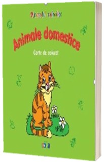 Activitati si jocuri pentru copii - Animale domestice - Miracolul culorilor