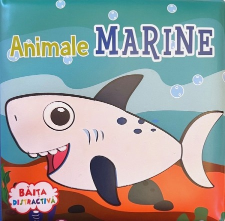 Carti pentru copii - Animale marine. Baita distractiva