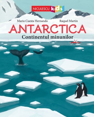 Enciclopedii - Antarctica. Continentul minunilor