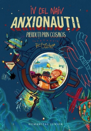 Carti pentru copii - Anxionautii. Pierduti prin Cosmos