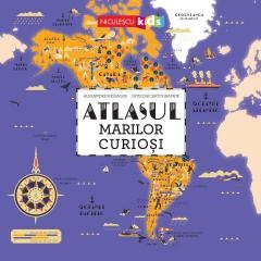 Atlase, dictionare si enciclopedii - Atlasul marilor curiosi