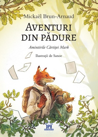 Literatura si fictiune - Aventuri din padure: Amintirile Cartitei Mark