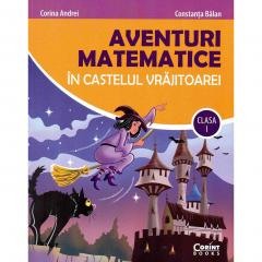 Invatamant primar - Aventuri matematice in castelul vrajitoarei - clasa I