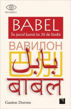 Enciclopedii - Babel. In jurul lumii in 20 de limbi