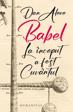 Literatura romana - Babel. La inceput a fost cuvantul