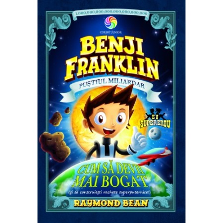 Literatura si fictiune - Benji Franklin. Pustiul miliardar (vol.2)