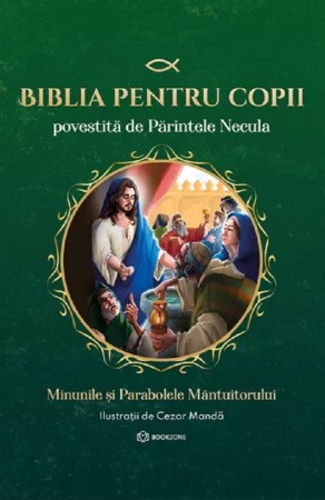 Religie - Biblia pentru copii povestita de Parintele Necula Vol. II