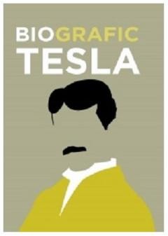 Atlase, dictionare si enciclopedii - BioGrafic Tesla. Biografia lui Tesla