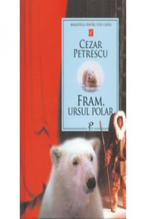 Literatura si fictiune - BPTC. Fram, Ursul polar