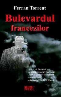 Fictiune - Bulevardul francezilor