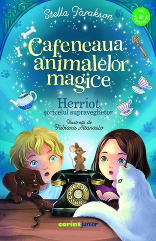 Literatura si fictiune - Cafeneaua animalelor magice. Herriot, șoricelul supraveghetor