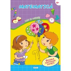 Activitati si jocuri pentru copii - Caiet activitati- Scoala copiilor isteti -Matematica