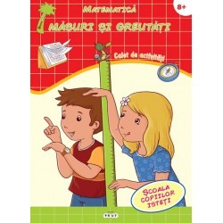 Activitati si jocuri pentru copii - Caiet activitatii - Matematica. Masuri si greutati