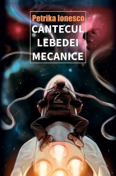 Fantasy - Cantecul lebedei mecanice