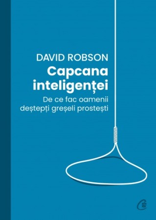 Psihologie practica - Capcana inteligentei