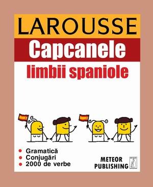Limbi straine - Capcanele limbii spaniole