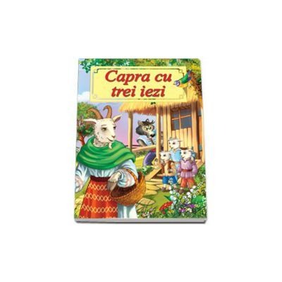 Povesti pentru copii - Capra cu trei iezi
