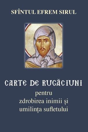 Crestin ortodox - Carte de rugaciuni pentru zdrobirea inimii si umilinta sufletului