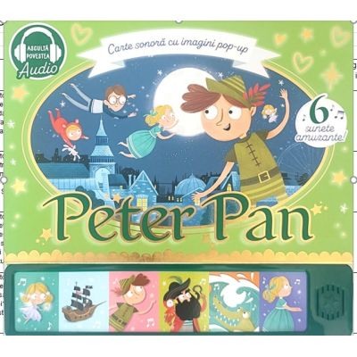 Carti pentru copii - Carte sonora cu imagini pop-up. Peter Pan